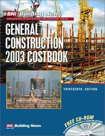 General Construction 2003 Costbook (Building News General Construction Costbook)