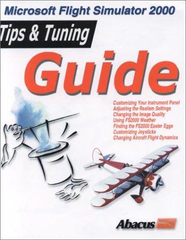 Tips and Tuning Guide for MS Flight Simulator 2000