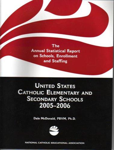 U. S. Catholic Elementary and Secondary Schools, 2005-2006