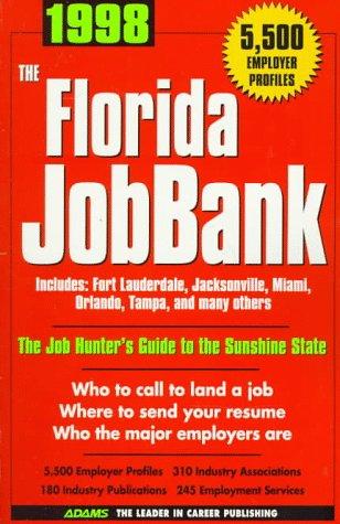 Florida Jobbank, 1998 (Job Bank Series)