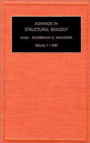 Advances in Structural Biology, Volume 1 (Advances in Structural Biology)