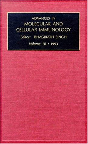 Advances in Molecular and Cellular Immunology, Part B (Advances in Molecular & Cellular Immunology)
