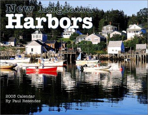 New England Harbors 2003 Calendars