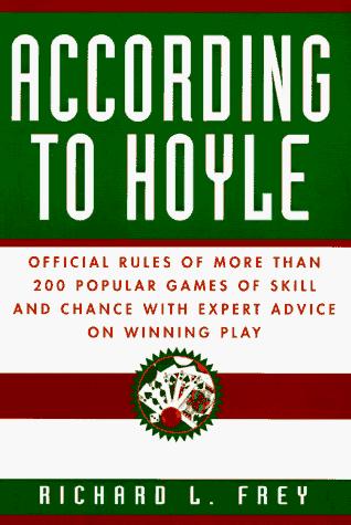 According to Hoyle