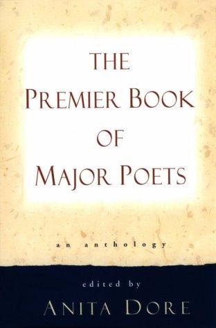 Premier Book of Major Poets