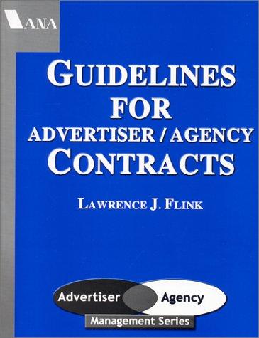 Guidelines For Advertiser/Agency Contracts