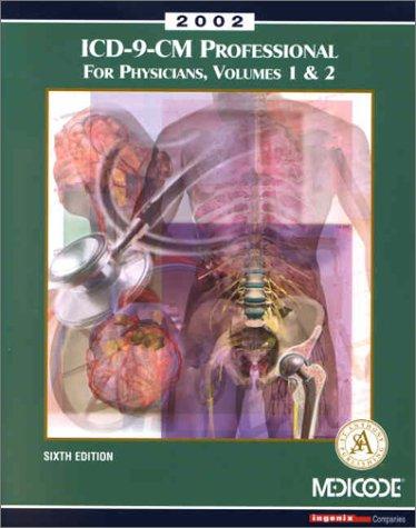 ICD-9-CM professional for physicians, volumes 1 & 2