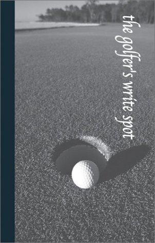 The Golfer's Write Spot (Write Spots, 5)