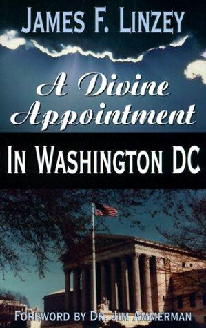 A Divine Appointment in Washington D.C