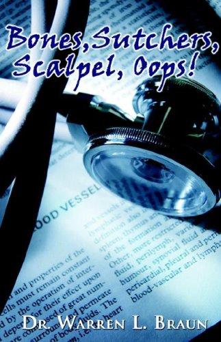 Bones, Scalpel, Sutcher, Oops!