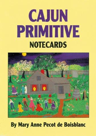 Cajun Primitives Notecards