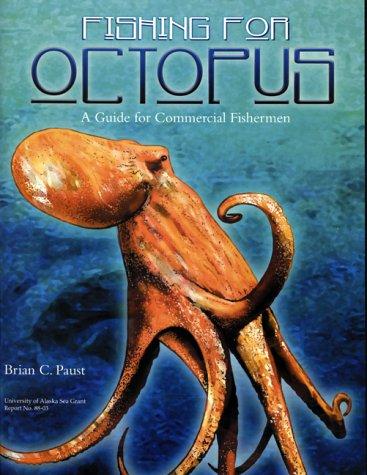 Fishing for Octopus