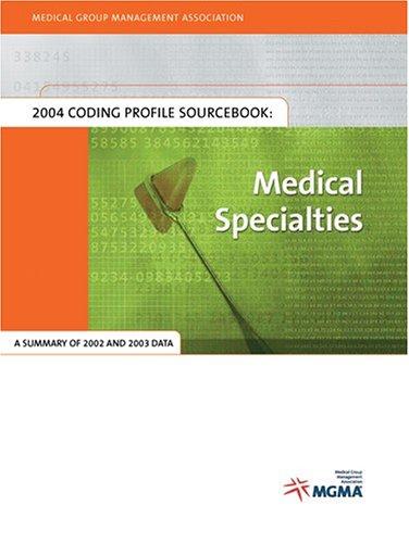 2004 MGMA Coding Profile Sourcebook