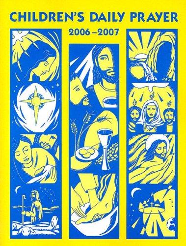 Children's Daily Prayer 2006 - 2007