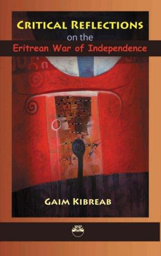 Critical reflections on the Eritrean War of Independence