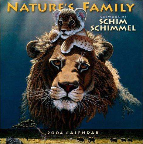 Nature's Family 2004 Calendar
