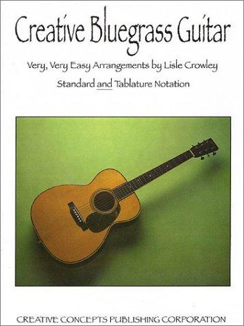 Creative Bluegrass Guitar