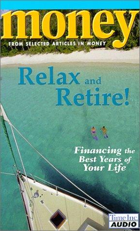Money: Relax and Retire!