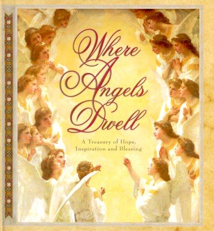 Where Angels Dwell