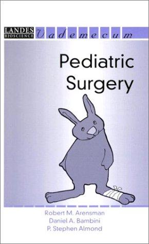 Pediatric Surgery (Landes Bioscience Medical Handbook (Vademecum))