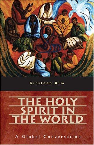 The Holy Spirit in the World
