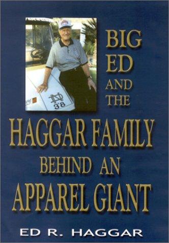 Big Ed and the Haggar Family