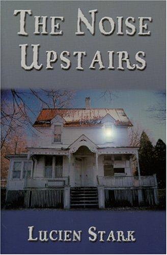 The Noise Upstairs