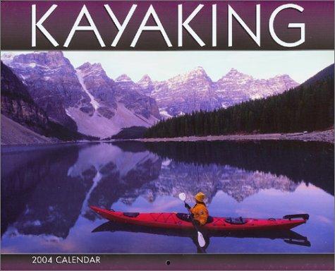 Kayaking 2004 Calendar