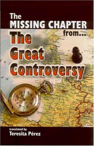 The Missing Chapter from... The Great Controversy