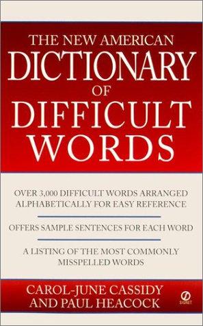 The New American dictionary of difficult words