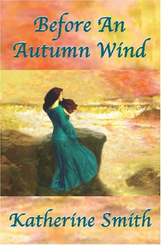 Before An Autumn Wind