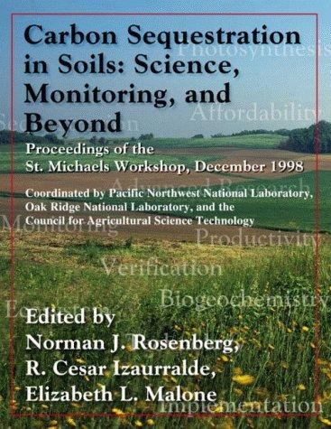 Carbon sequestration in soils : science, monitoring, and beyond
