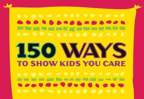 150 Ways to Show Kids You Care (Pack of 20 Posters - English Version)