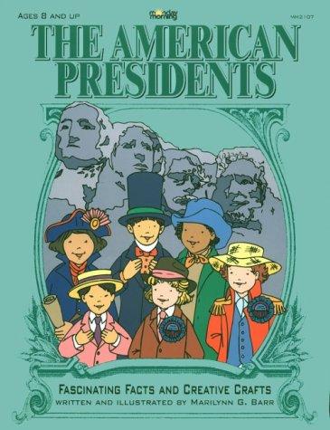 The American Presidents