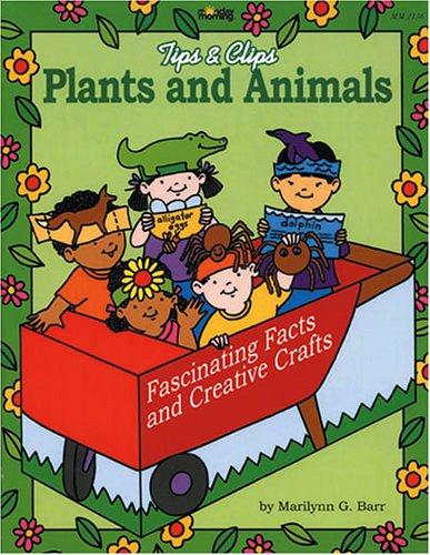 Plants and Animals (Tips & Clips)