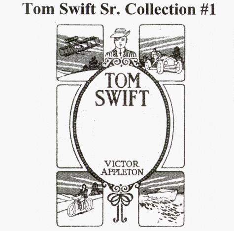 Tom Swift Sr. Collection #1