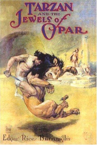 Tarzan and the Jewels of Opar (Found in the Attic, 19)