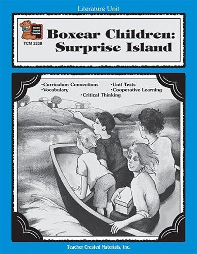 A guide for using The boxcar children: Surprise Island in the classroom