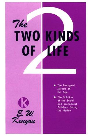 Two Kinds of Life: