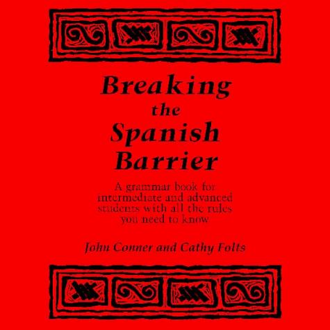 Breaking the Spanish Barrier