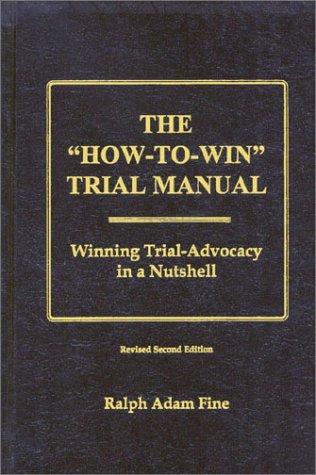 The " how-to-win" trial manual
