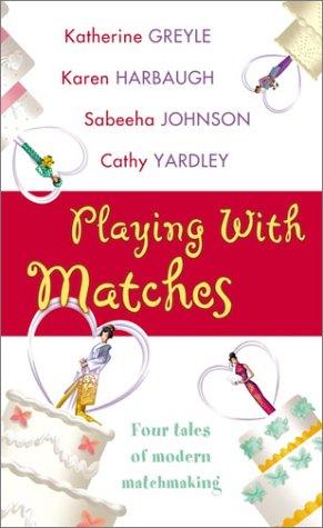 Playing with matches