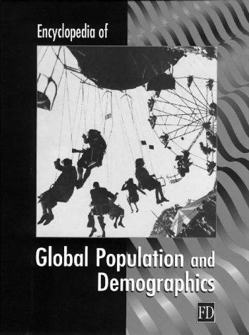 Encyclopedia of Global Population and Demographics