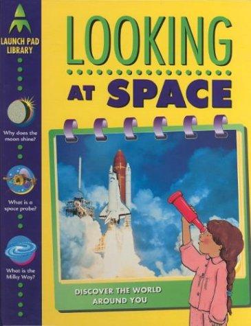 Looking at Space (Launch Pad Library)