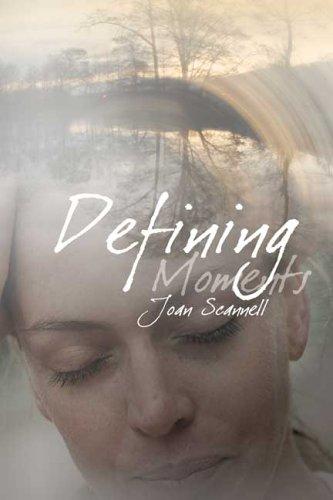 Defining Moments