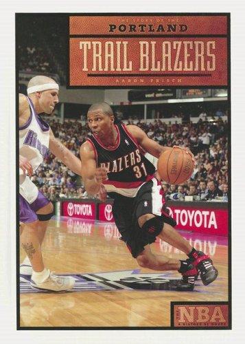 The Story of the Portland Trail Blazers (The NBA: a History of Hoops) (The NBA: a History of Hoops)