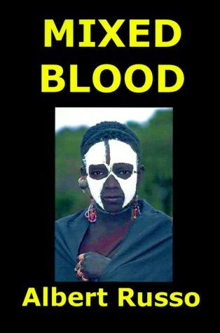 Mixed Blood