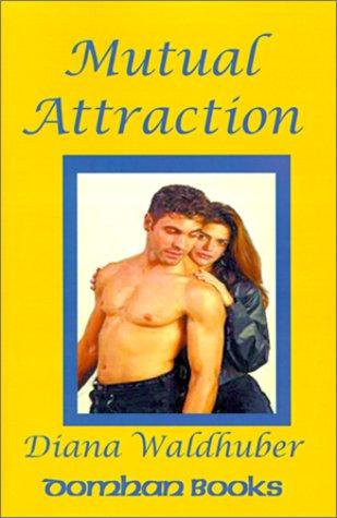 Mutual Attraction