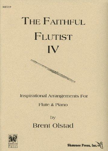 The Faithful Flutist IV
