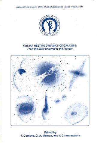 XVth IAP Meeting dynamics of galaxies